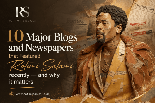 Rotimi Salami featured in blogs and newspapers