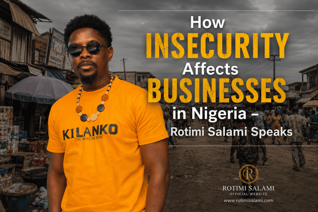 How Insecurity Affects Businesses in Nigeria