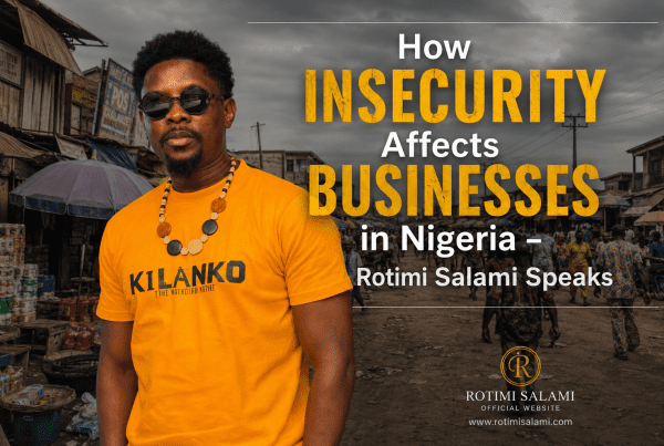 How Insecurity Affects Businesses in Nigeria